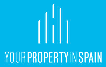 YOUR PROPERTY IN SPAIN